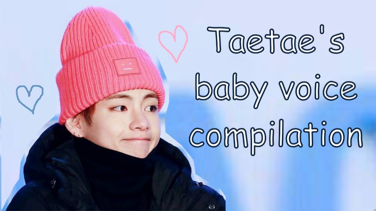 Kim Taehyung's (BTS V) baby voice compilation.